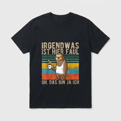 Irgendwas ist hier faul lustiger T-Shirt – Klassisches T-Shirt in Schwarz