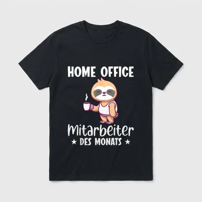Home Office Mitarbeiter T-Shirt – Klassisches T-Shirt in Schwarz