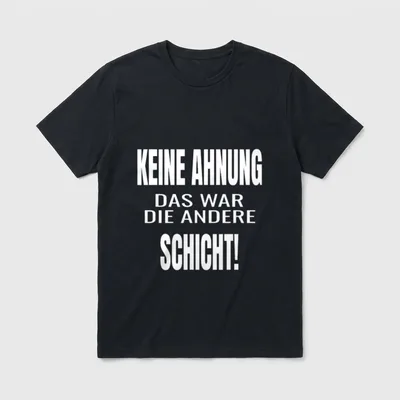 Keine Ahnung Das war Büro & Kollegen T-Shirt – Klassisches T-Shirt in Schwarz