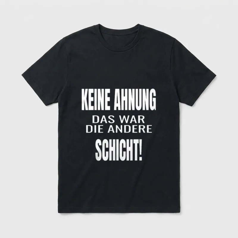 Keine Ahnung Das war Büro & Kollegen T-Shirt – Klassisches T-Shirt in Schwarz
