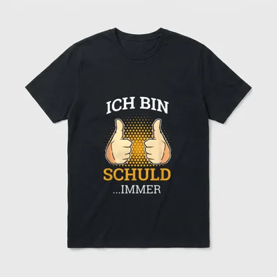 Ich Bin Schuld Immer Sarkasmus T-Shirt – Klassisches T-Shirt in Schwarz