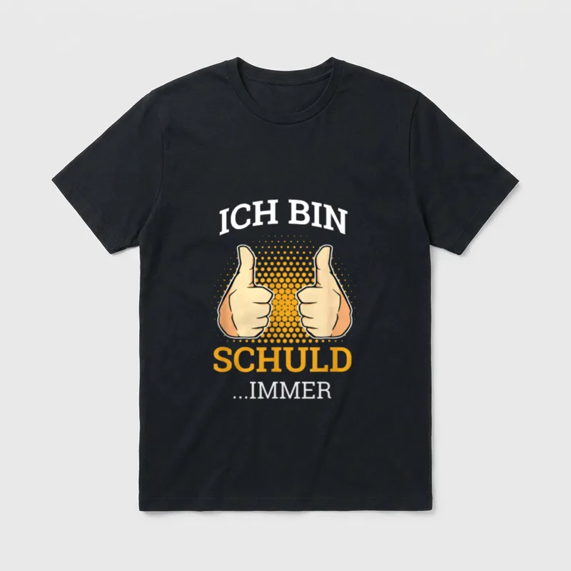 Ich Bin Schuld Immer Sarkasmus T-Shirt – Klassisches T-Shirt in Schwarz