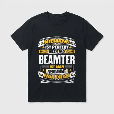 Lustiges Beamter Arbeit Verbeamtung T-Shirt – Klassisches T-Shirt in Schwarz