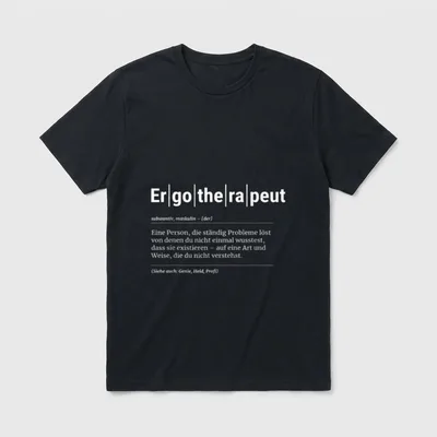 Ergotherapeut Lustiges Kollege T-Shirt – Klassisches T-Shirt in Schwarz