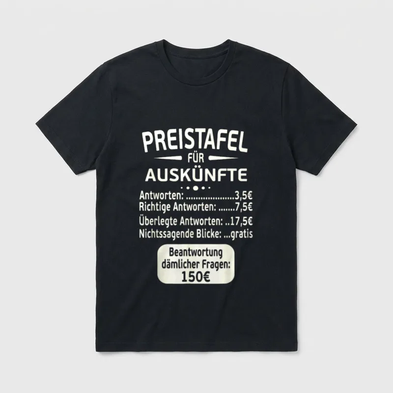 Arbeit Preistafel Für Auskünfte T-Shirt – Klassisches T-Shirt in Schwarz