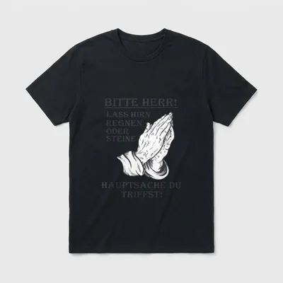 Bitte Herr Lass Hirn T-Shirt – Klassisches T-Shirt in Schwarz