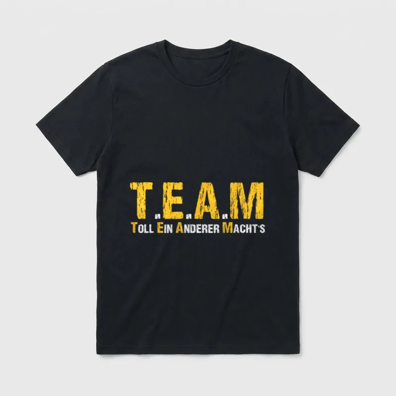 Team Toll EIN Anderer Machts T-Shirt – Klassisches T-Shirt in Schwarz