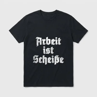 Arbeit ist Scheiße Spruch T-Shirt – Klassisches T-Shirt in Schwarz