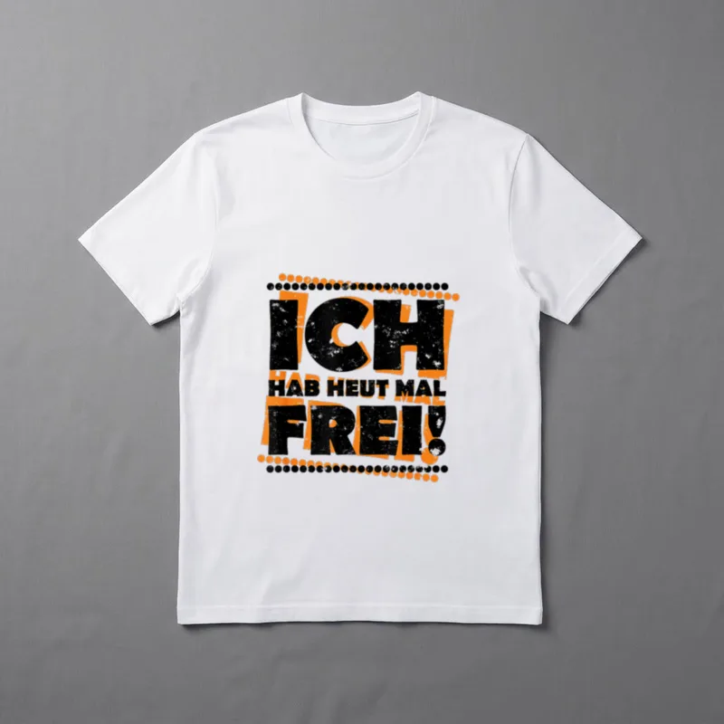 Arbeiter Sprüche in schwarz T-Shirt – Schriftzug „Ich Hab Heut Mal Frei!“ in Schwarz-Orange – Klassisches T-Shirt in Schwarz