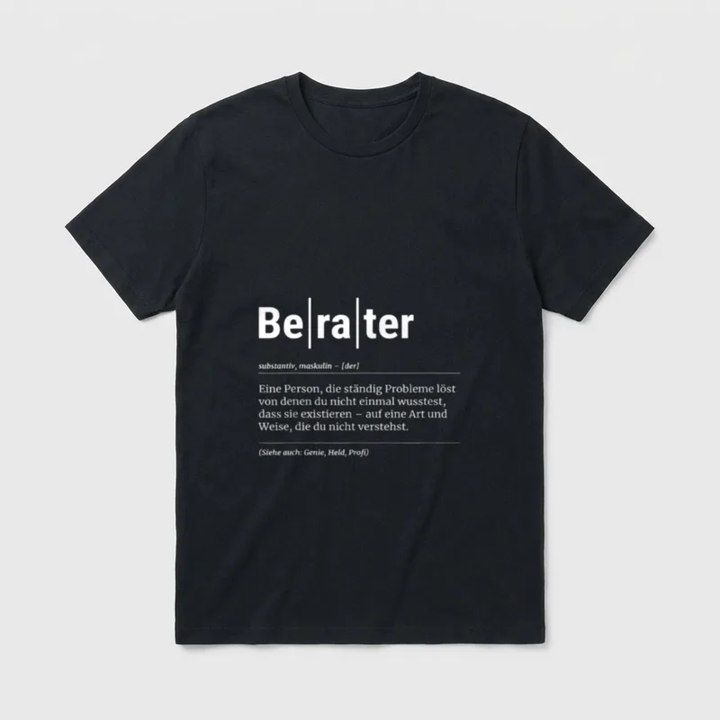 Berater Lustiges Kollege T-Shirt – Klassisches T-Shirt in Schwarz