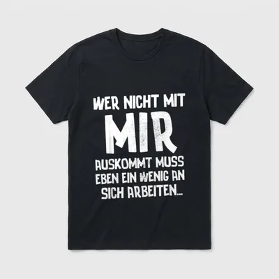 Wer nicht mit mir Büro & Kollegen T-Shirt – Klassisches T-Shirt in Schwarz