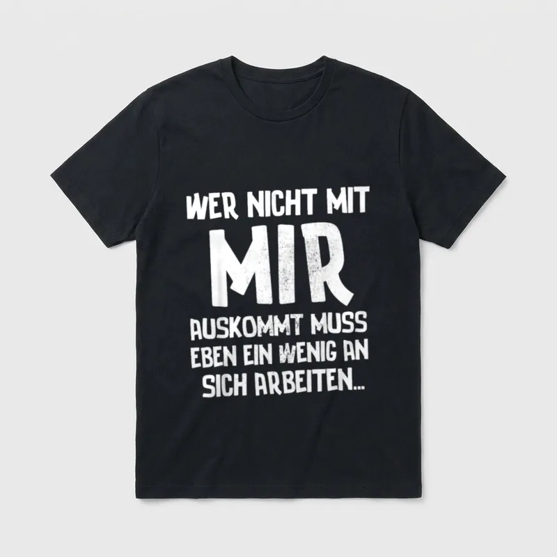 Wer nicht mit mir Büro & Kollegen T-Shirt – Klassisches T-Shirt in Schwarz