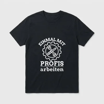 Handwerker Spruch T-Shirt – Klassisches T-Shirt in Schwarz