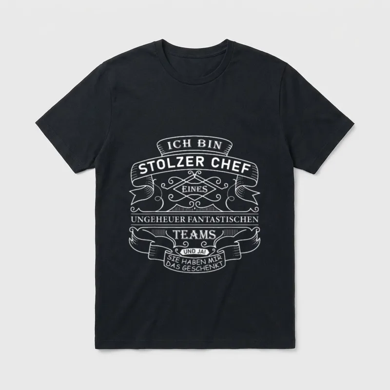 Ich Bin Stolzer Chef Lustige T-Shirt – Schriftzug: Stolzer Chef eines fantastischen Teams – Klassisches T-Shirt in Schwarz