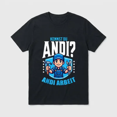 Handwerker Kennst du Andi T-Shirt – Handwerker mit Hammer und Schlüssel, Spruch Andi Arbeit – Klassisches T-Shirt in Schwarz