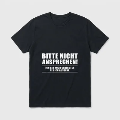 Bitte nicht ansprechen genervt T-Shirt – Klassisches T-Shirt in Schwarz