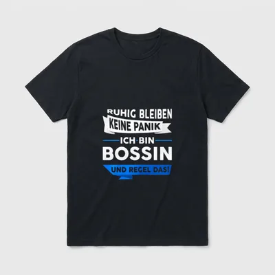 Bossin Beruf Arbeit Büro T-Shirt – Spruch „Ruhig bleiben, ich bin Bossin und regel das“ – Klassisches T-Shirt in Schwarz