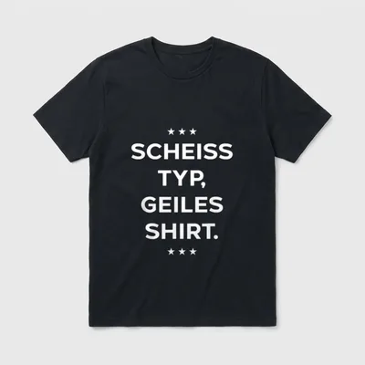 Scheiß Typ geiles lustiger Spruch T-Shirt – Klassisches T-Shirt in Schwarz