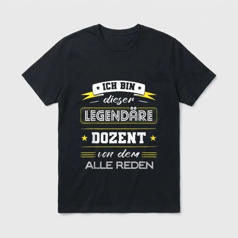 Ich Bin Dieser Legendäre Dozent T-Shirt – Klassisches T-Shirt in Schwarz