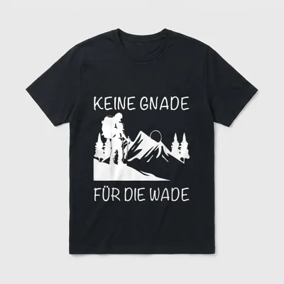 Wandern Wandershirt mit Spruch T-Shirt – Klassisches T-Shirt in Schwarz