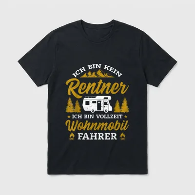 Wohnmobil Fahrer Camper Rentner T-Shirt – Klassisches T-Shirt in Schwarz