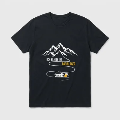 Ich Bleibe Im Basislager T-Shirt – Klassisches T-Shirt in Schwarz