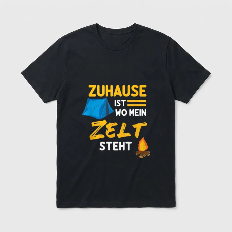 Zuhause ist wo mein Zelt T-Shirt – Klassisches T-Shirt in Schwarz
