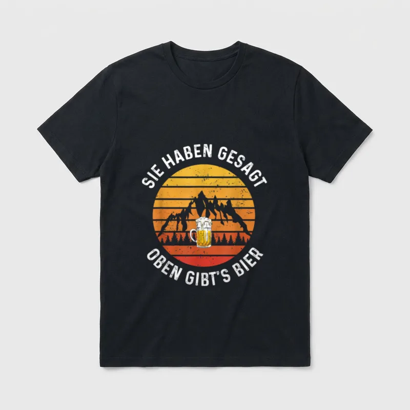 Sie Haben Gesagt Oben Camping & Wandern T-Shirt – Klassisches T-Shirt in Schwarz