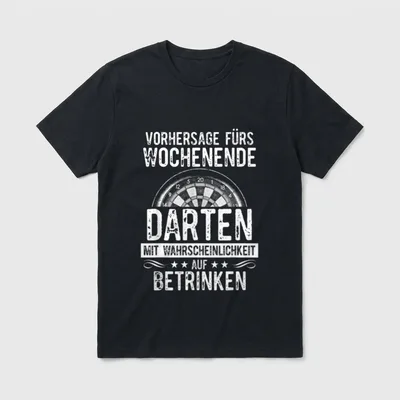 Lustiges Dart I Vorhersage T-Shirt – Dartscheibe mit Spruch zum Wochenende betrinken – Klassisches T-Shirt in Schwarz