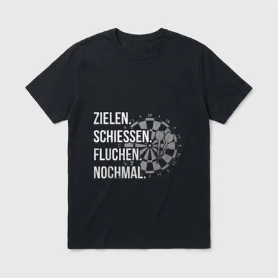 Dart Spruch T-Shirt – Klassisches T-Shirt in Schwarz