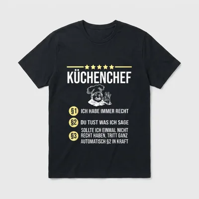 Küchenchef Lustiges Koch Küche T-Shirt – Klassisches T-Shirt in Schwarz