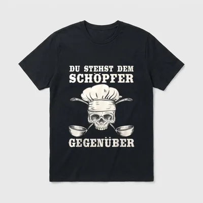 Koch Design Männer Sarkasmus T-Shirt – Klassisches T-Shirt in Schwarz