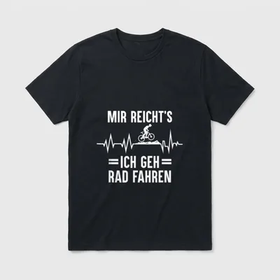 Mir Reicht's Ich GEH T-Shirt – Klassisches T-Shirt in Schwarz