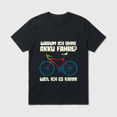 E-Bike Verzicht Humor T-Shirt – Rennrad mit Text Warum ich ohne Akku fahre weil ich es kann – Klassisches T-Shirt in Schwarz