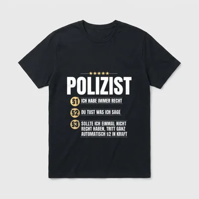 T-Shirt Polizei lustig – Schriftzug „Polizist“ mit drei Paragrafen über Recht haben – Klassisches T-Shirt in Schwarz