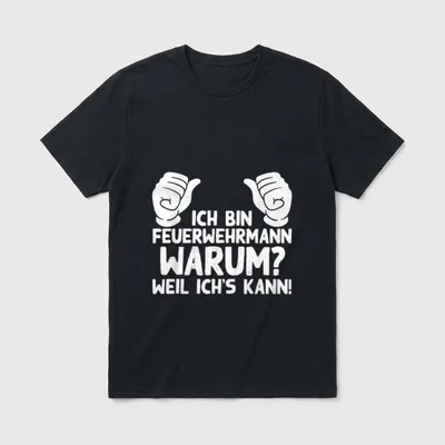 Ich Bin Feuerwehrmann Lustig T-Shirt – Klassisches T-Shirt in Schwarz