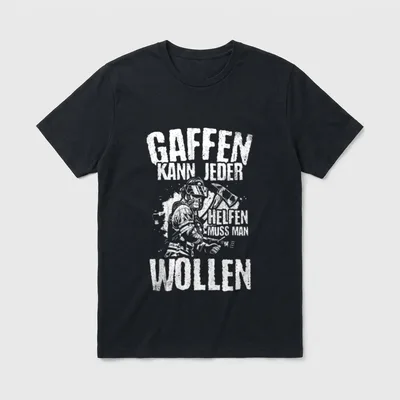 Feuerwehr Feuerwehrmann Gaffer Spruch T-Shirt – Klassisches T-Shirt in Schwarz
