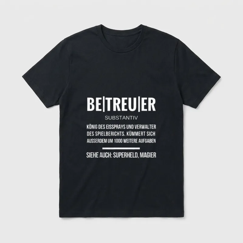 Lustige Fussball Betreuer Sprüche T-Shirt – Klassisches T-Shirt in Schwarz