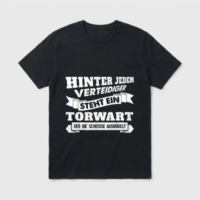 Fußball Torwart Spruch Lustig T-Shirt – Klassisches T-Shirt in Schwarz