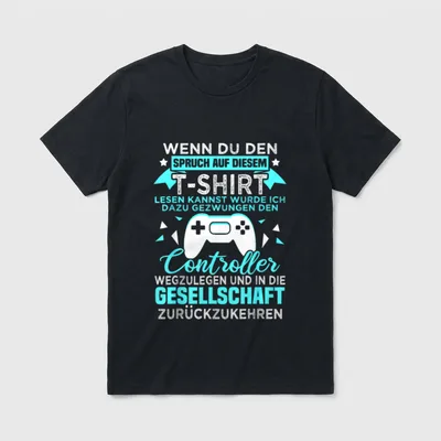Pc Gaming T-Shirt – Spruch über Controller wegstellen und zurück in die Gesellschaft – Klassisches T-Shirt in Schwarz