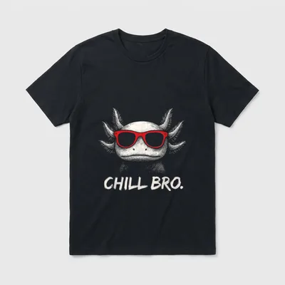 CHILL BRO Lustiges Axolotl T-Shirt – Klassisches T-Shirt in Schwarz