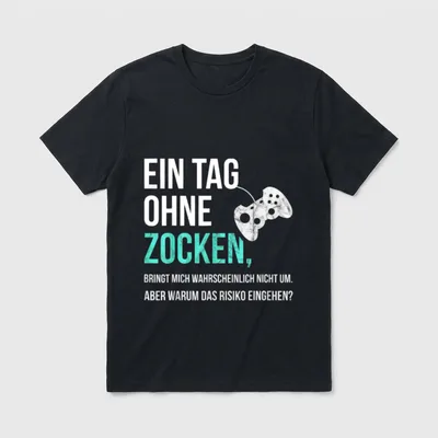 Lustig Gaming Sprüche T-Shirt – Spruch „Ein Tag ohne Zocken“ mit Controller-Grafik – Klassisches T-Shirt in Schwarz
