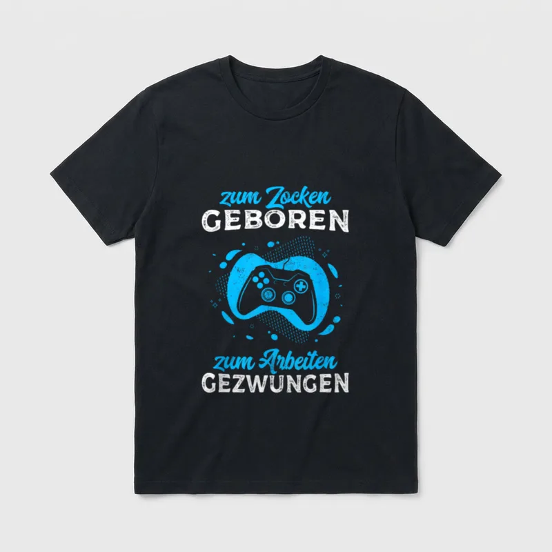 Zum Zocken geboren zum Arbeiten T-Shirt – Spruch mit Gamepad-Grafik in Blau und Weiß – Klassisches T-Shirt in Schwarz