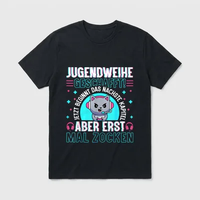 Jugendweihe Geschafft Gamer Spruch T-Shirt – Klassisches T-Shirt in Schwarz