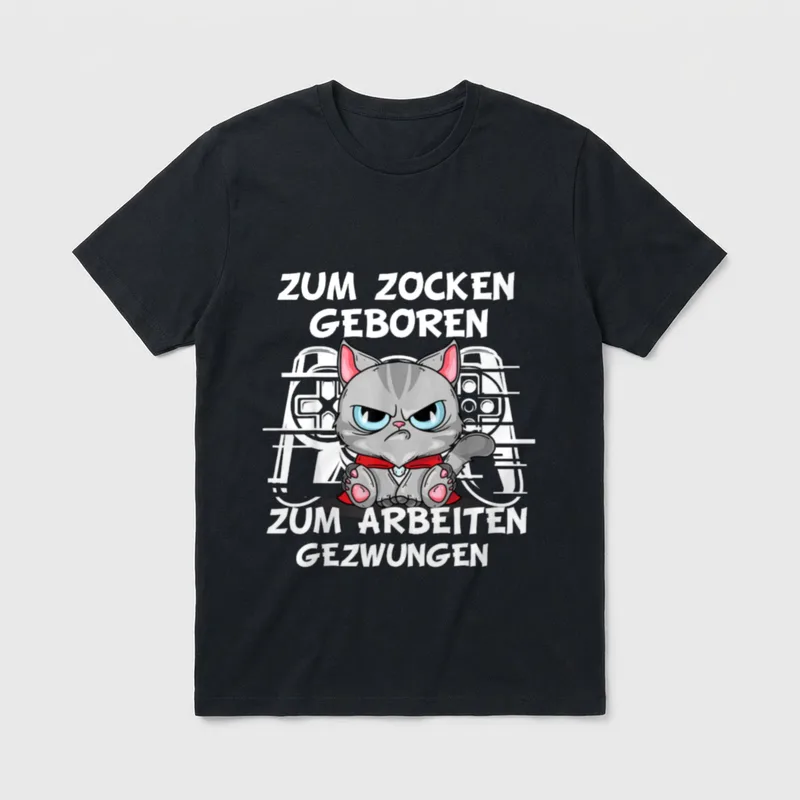 Zum Zocken Geboren Arbeiten Gezwungen T-Shirt – Klassisches T-Shirt in Schwarz