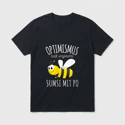 Sumsi mit Po Optimismus T-Shirt – Klassisches T-Shirt in Schwarz