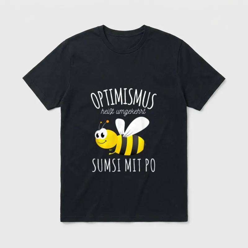 Sumsi mit Po Optimismus T-Shirt – Klassisches T-Shirt in Schwarz