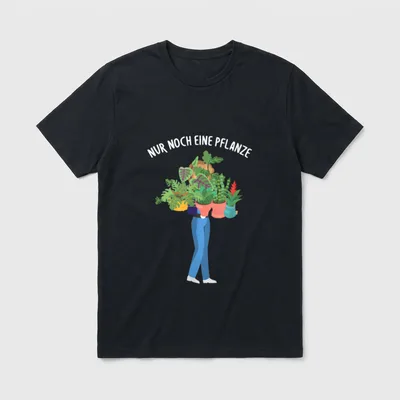 Nur Noch Eine Pflanze T-Shirt – Klassisches T-Shirt in Schwarz