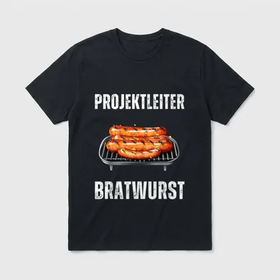 Projektleiter Bratwurst Lustiger Bratwurst T-Shirt – Klassisches T-Shirt in Schwarz