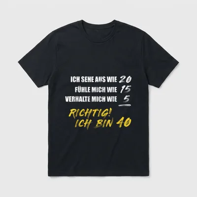 Lustiges 40er Geburtstag T-Shirt – Klassisches T-Shirt in Schwarz
